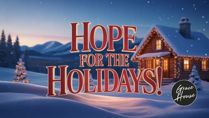 Hope for the Holidays!