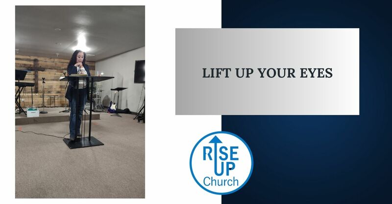 Lift Up Your Eyes