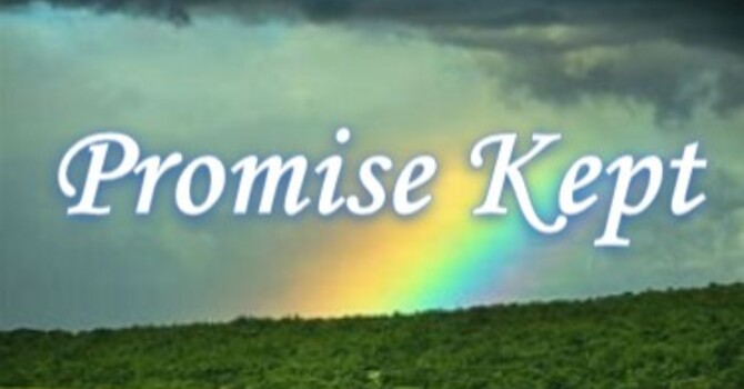 Promise Kept