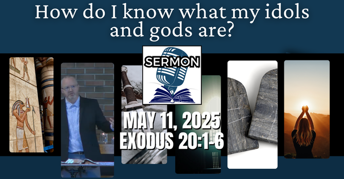 How do I know what my idols and gods are?