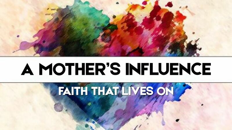 A Mother's Influence