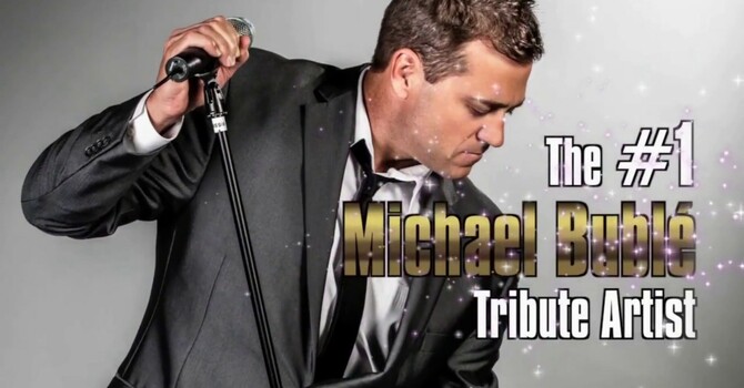 Scott Keo  #1 Michael Bublé Tribute