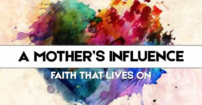 A Mother's Influence
