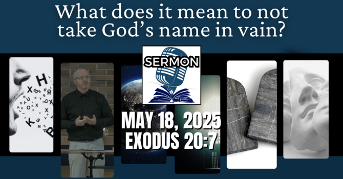 What does it mean to not take God’s name in vain? 