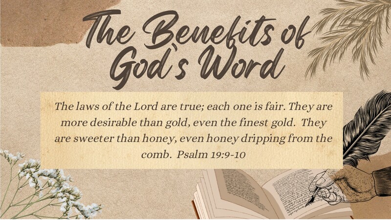 The Benefits Of God's Word