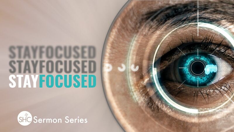 Stay Focused & Live on Mission