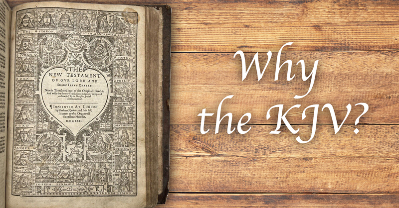 Why the KJV?