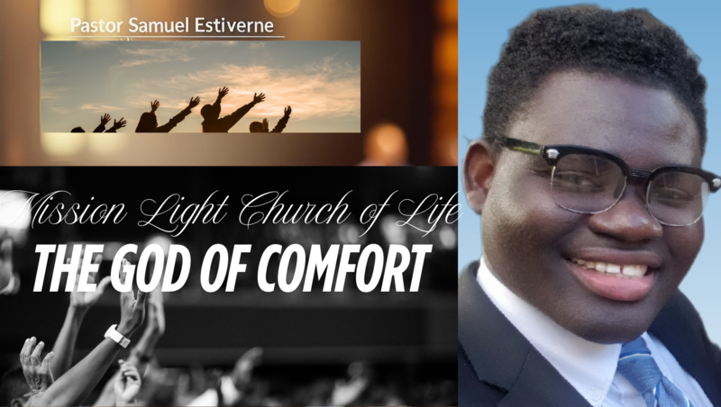 The God of Comfort |Pastor Samuel Estiverne