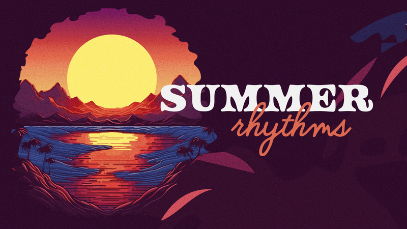 Summer Rhythms: Bible Study