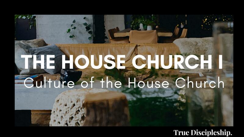 The House Church I