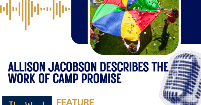 Allison Jacobson describes the work of Camp Promise