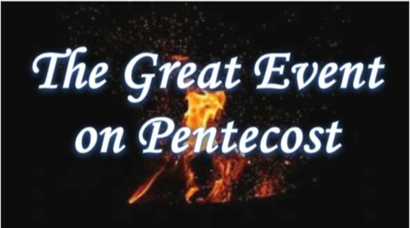The Great Event on Pentecost
