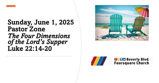 The Four Dimensions of the Lord's Supper