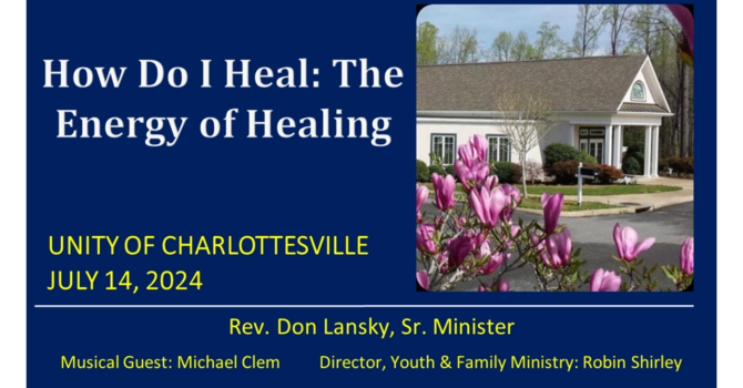 How Do I Heal:  The Energy of Healing