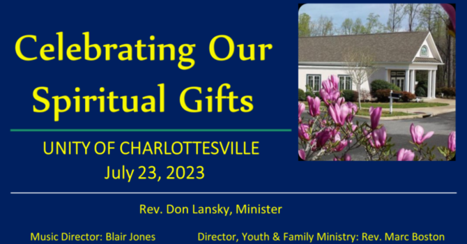 Celebrating Our Spiritual Gifts