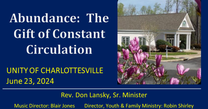 Abundance:  The Gift of Constant Circulation