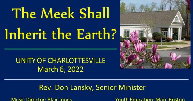 The Meek Shall Inherit the Earth?