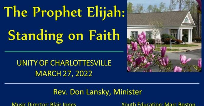 The Prophet Elijah: Standing on Faith