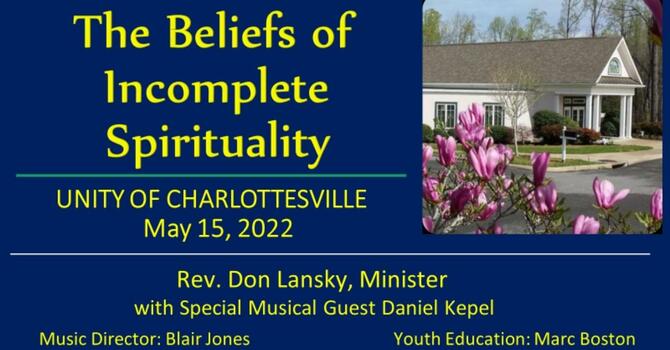 The Beliefs of Incomplete Spirituality