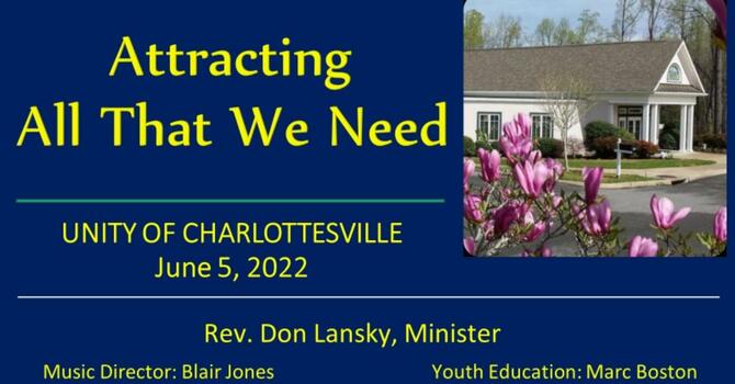 Attracting All That We Need