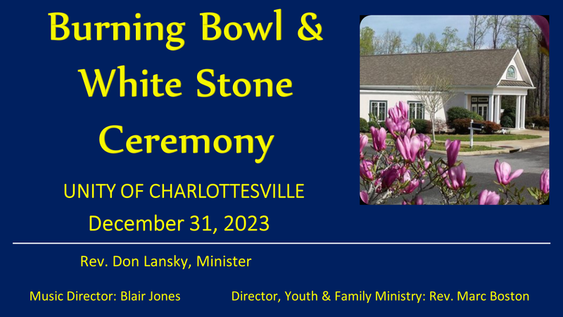 Burning Bowl & White Stone Ceremony