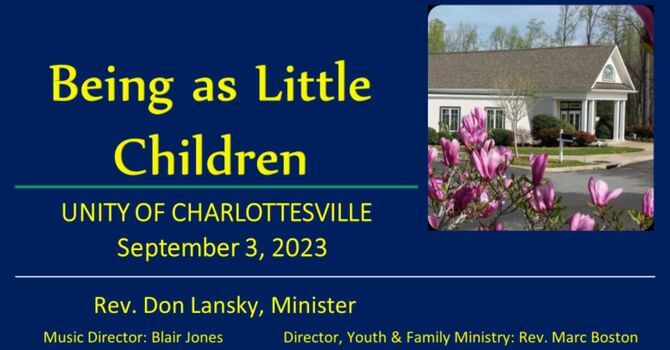 Being as Little Children