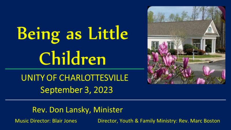 Being as Little Children