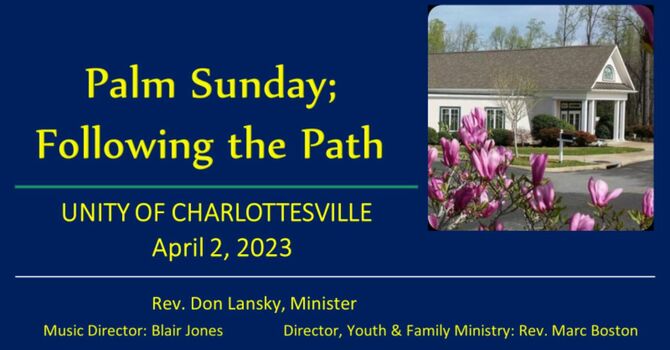 Palm Sunday: Following the Path