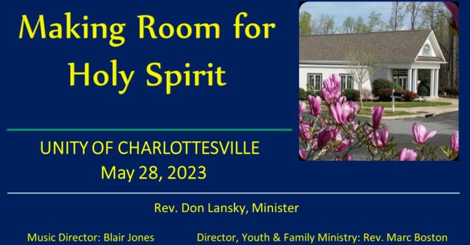Making Room for Holy Spirit