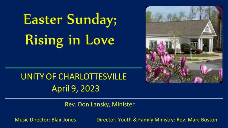 Easter Sunday; Rising in Love