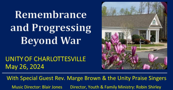 Remembrance and Progressing Beyond the War