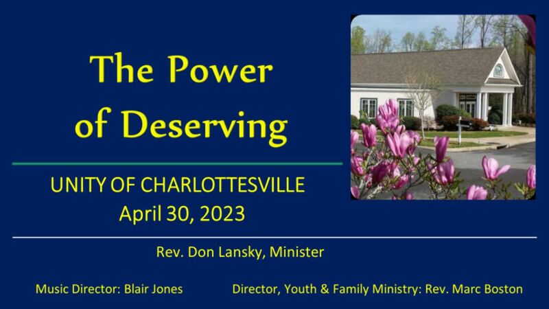 The Power of Deserving
