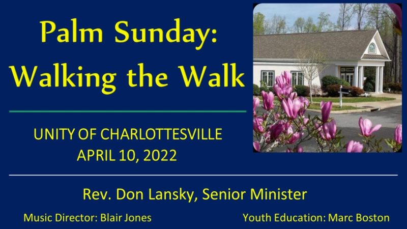 Palm Sunday: Walking the Walk