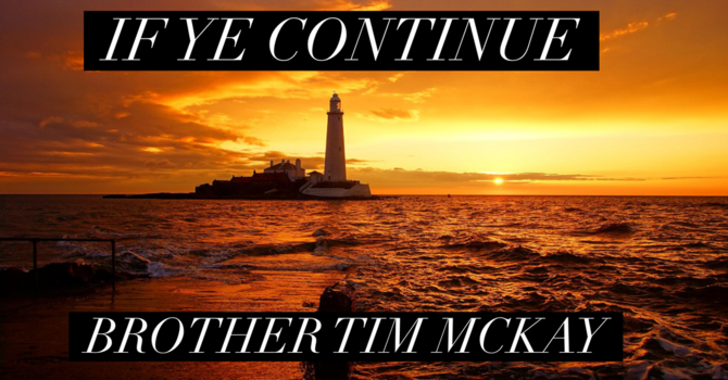 If Ye Continue