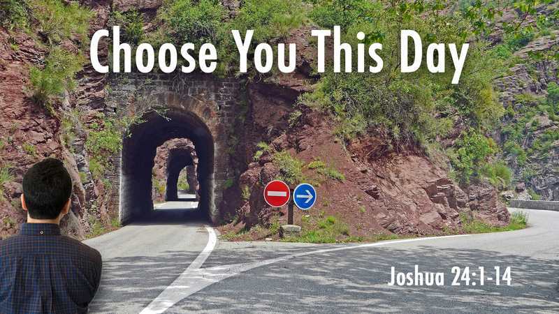 Choose You This Day