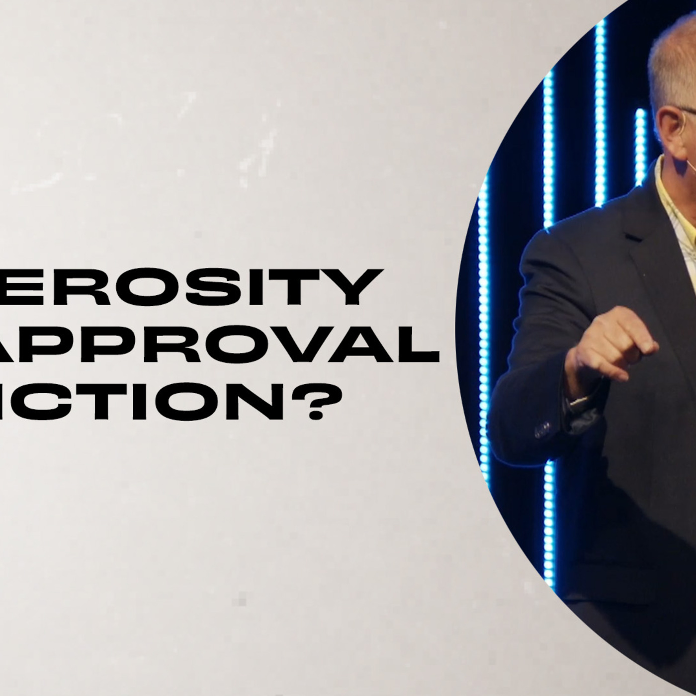 Is it Generosity or Approval Addiction?