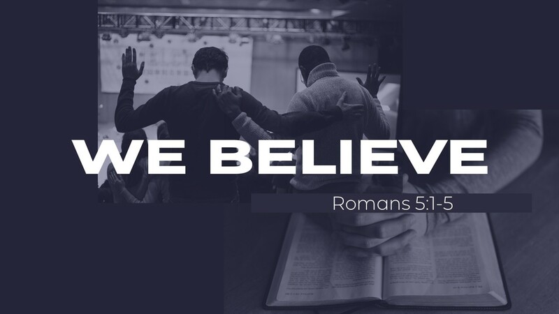 We Believe