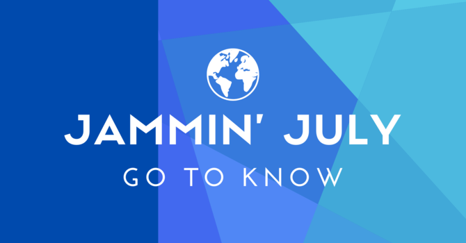 Jammin' July: Go To Know