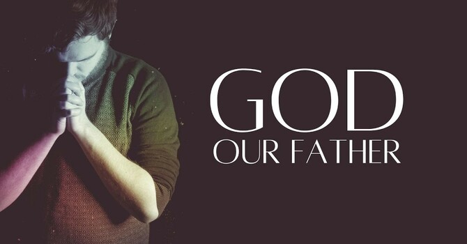 God our Good Father