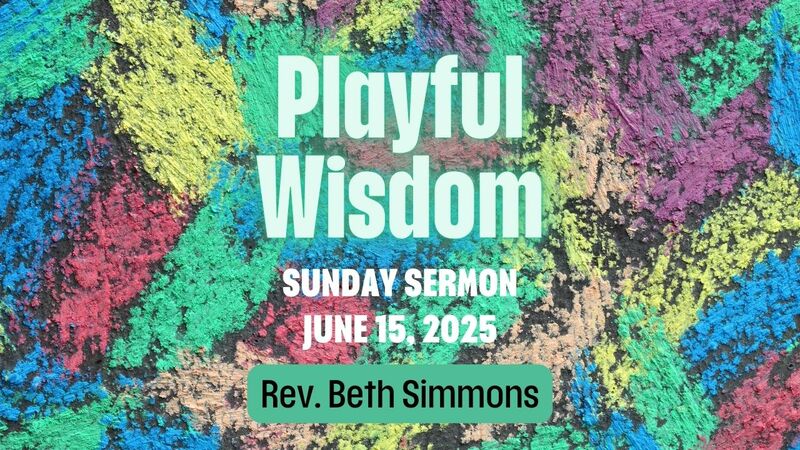 Playful Wisdom