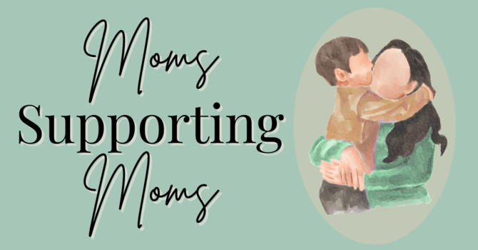 Moms Supporting Moms