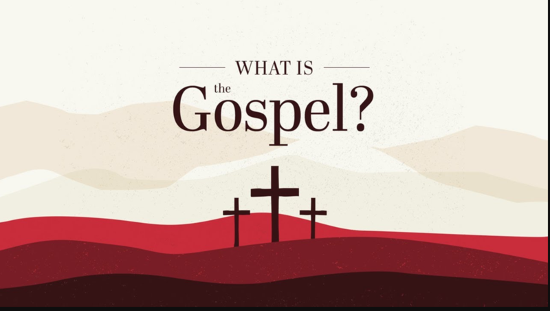 What is the Gospel?