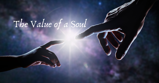 The Value of a Soul