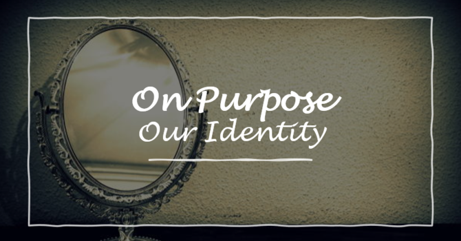 Our Identity
