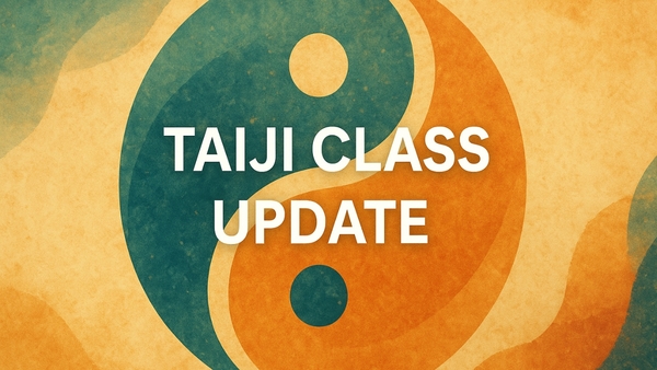 Taiji Class Update: New Season, New Energy!