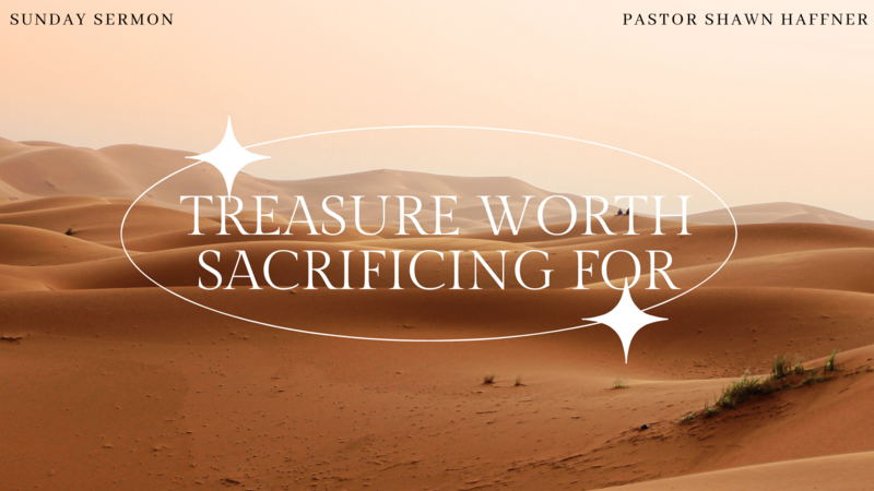 Treasure Worth Sacrificing For