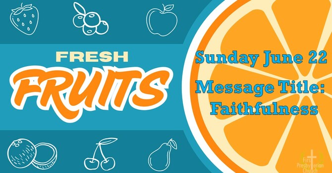Sunday June 22 Message