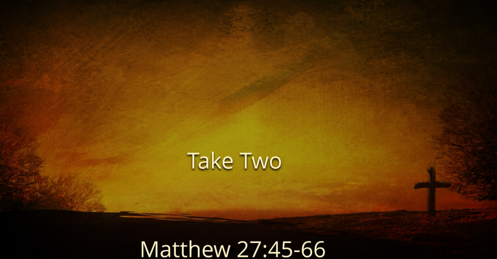 Matthew 27:45-66