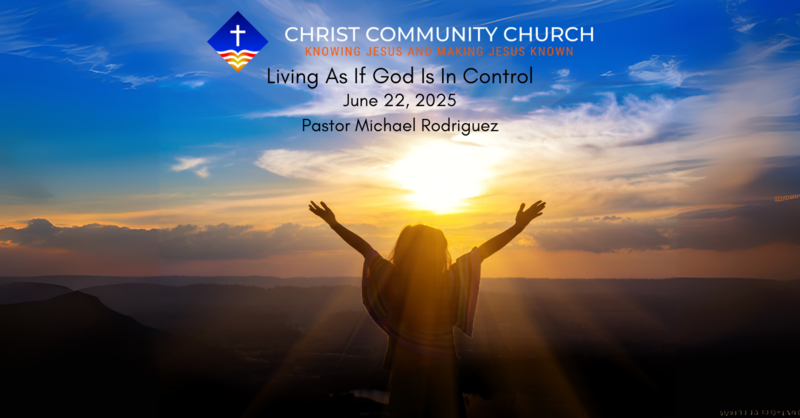 Living As If God Is In Control