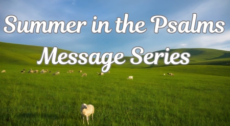 Summer in the Psalms